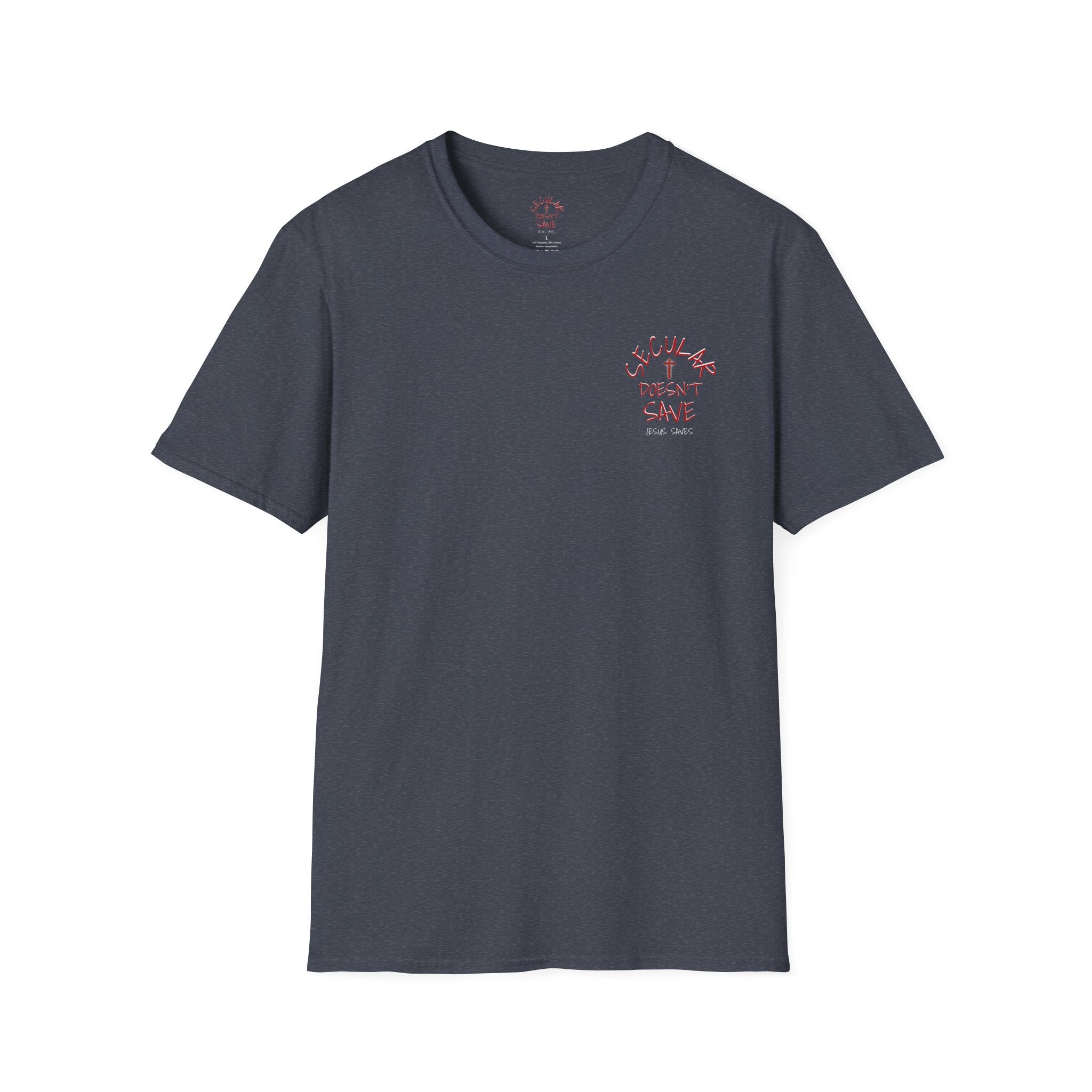 Are you Ready? Secular Doesn't Save / Jesus Is Coming T-Shirt