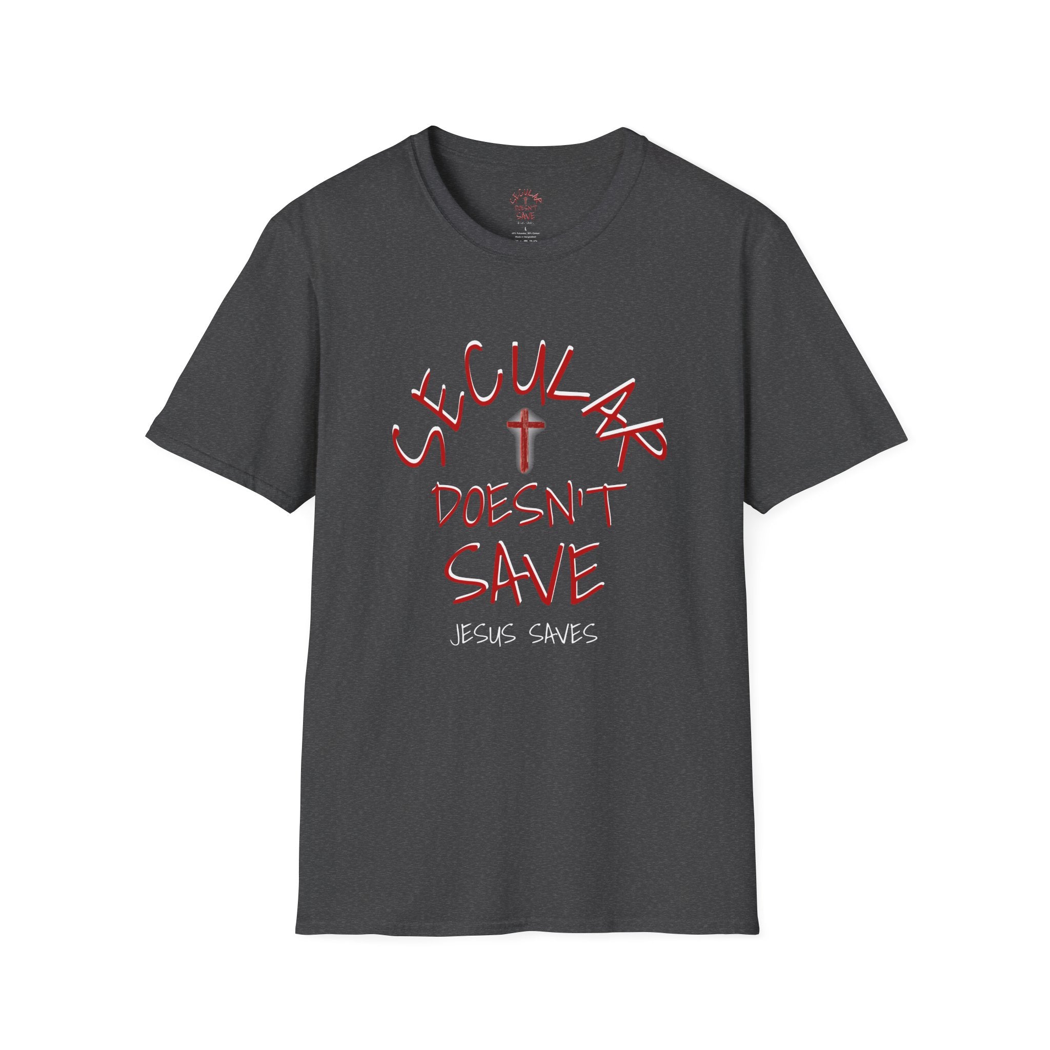 No Other Name – Secular Doesn’t Save Tee