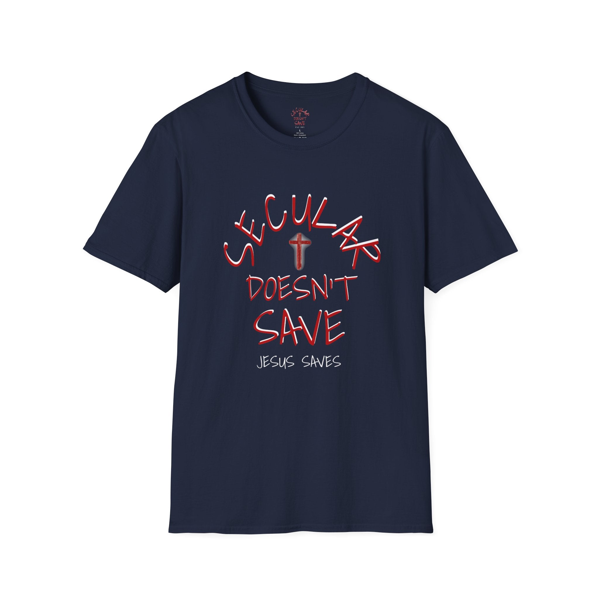 No Other Name – Secular Doesn’t Save Tee