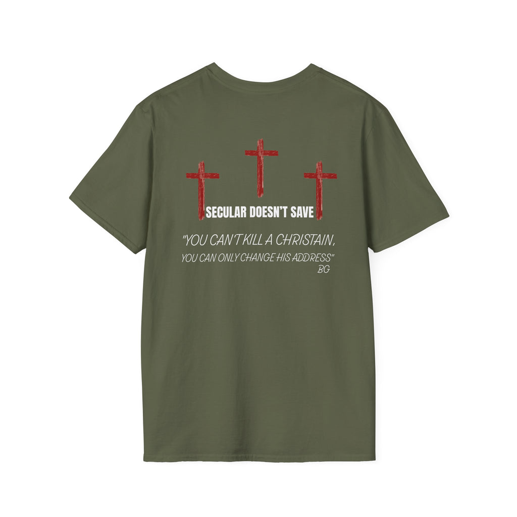 Death, A Change Of Address - You Can't Kill A Christian T-Shirt