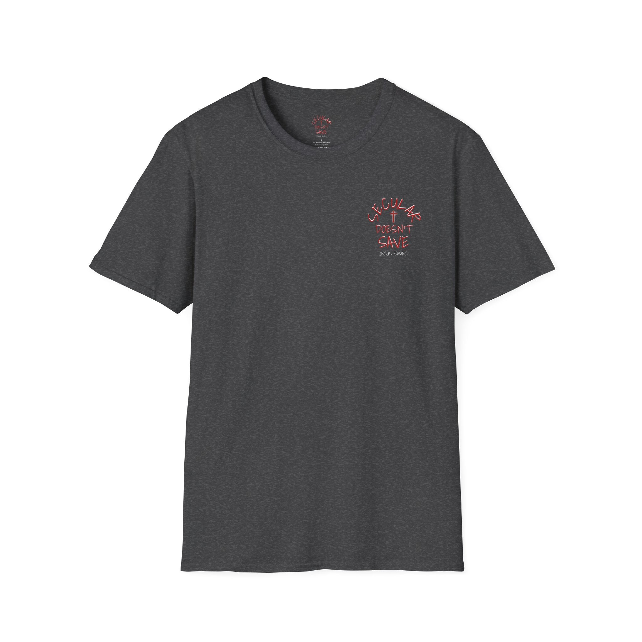 Are you Ready? Secular Doesn't Save / Jesus Is Coming T-Shirt