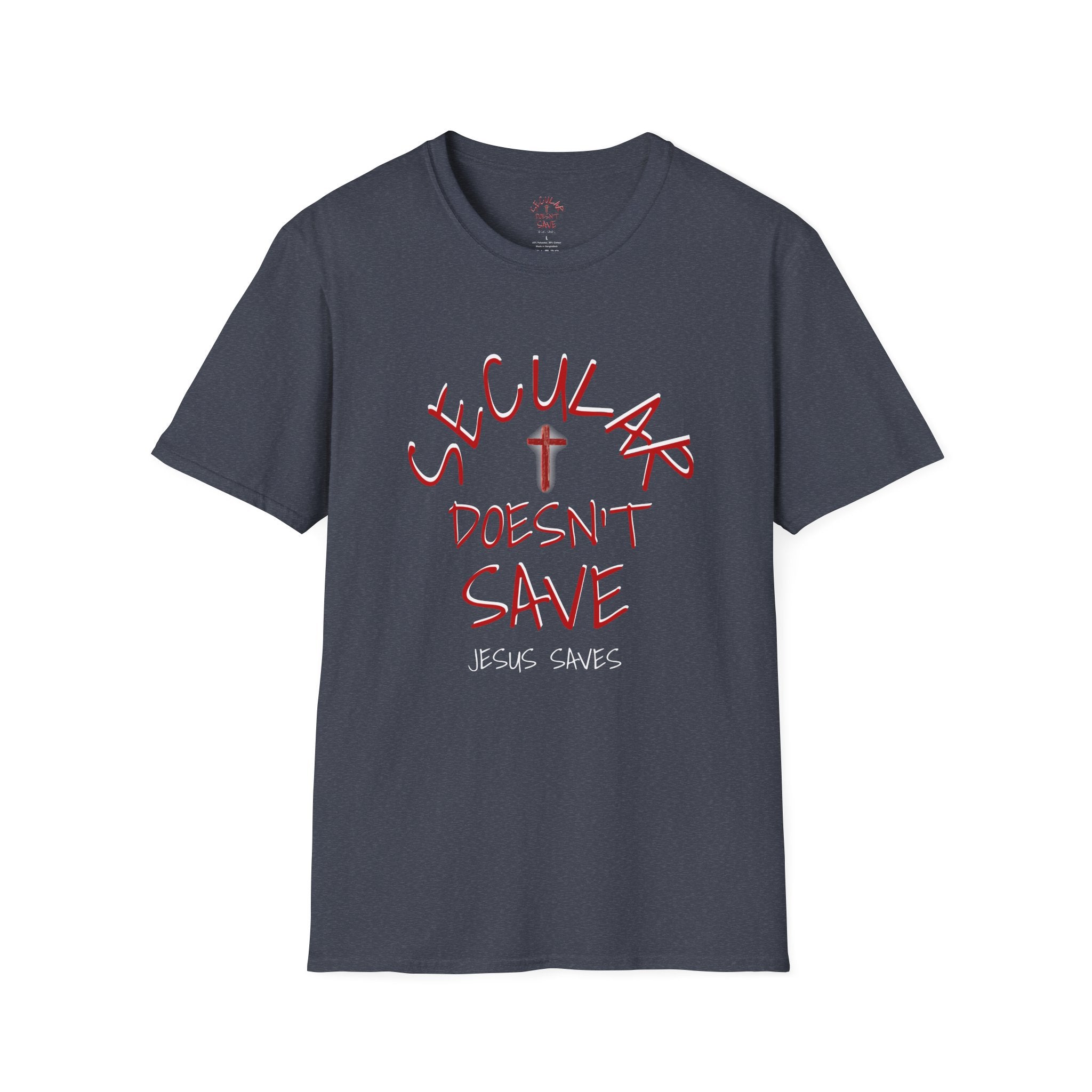 No Other Name – Secular Doesn’t Save Tee