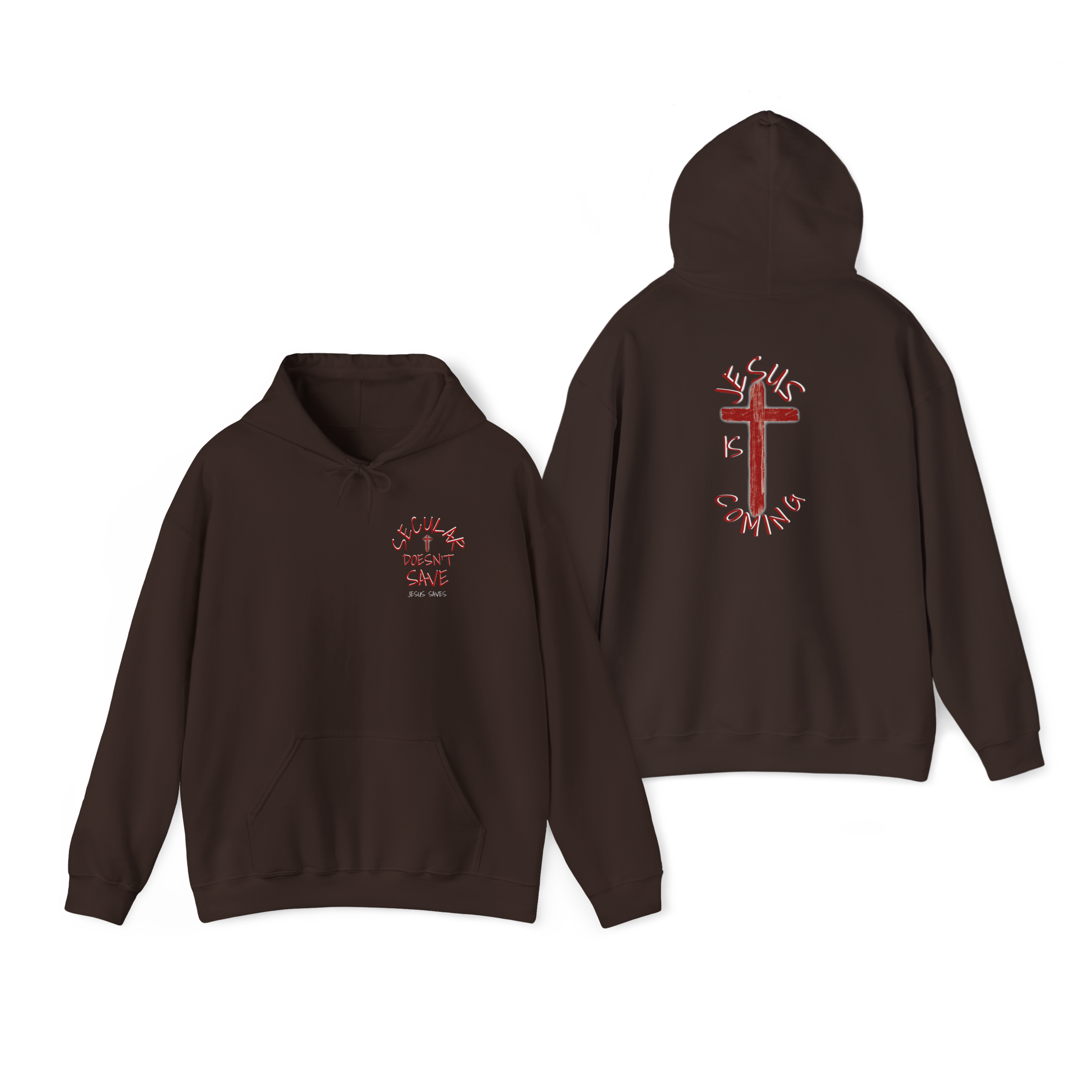 Jesus Is Coming, Secular Doesn’t Save –  Bold Witness Hoodie