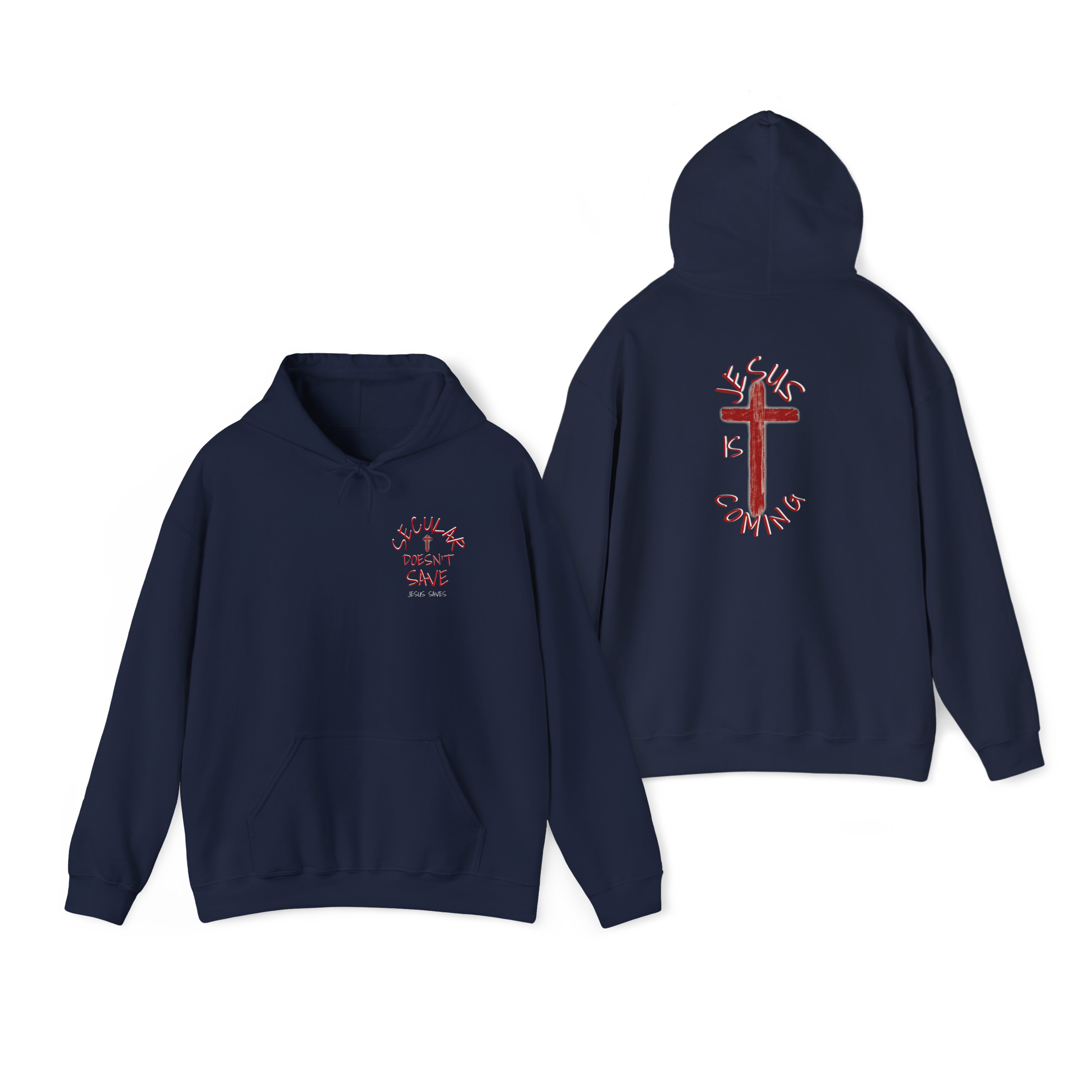 Jesus Is Coming, Secular Doesn’t Save –  Bold Witness Hoodie