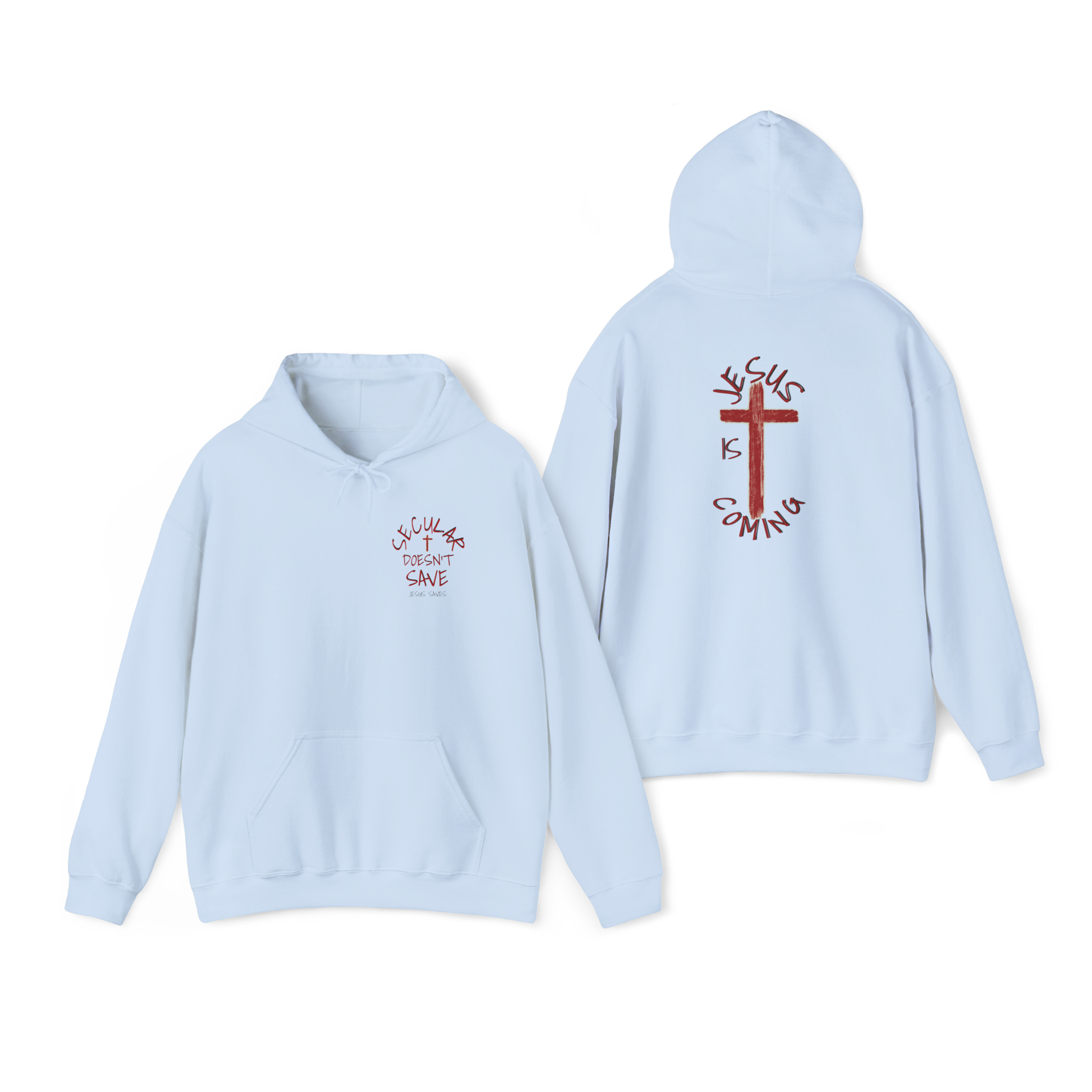 Jesus Is Coming, Secular Doesn’t Save –  Bold Witness Hoodie