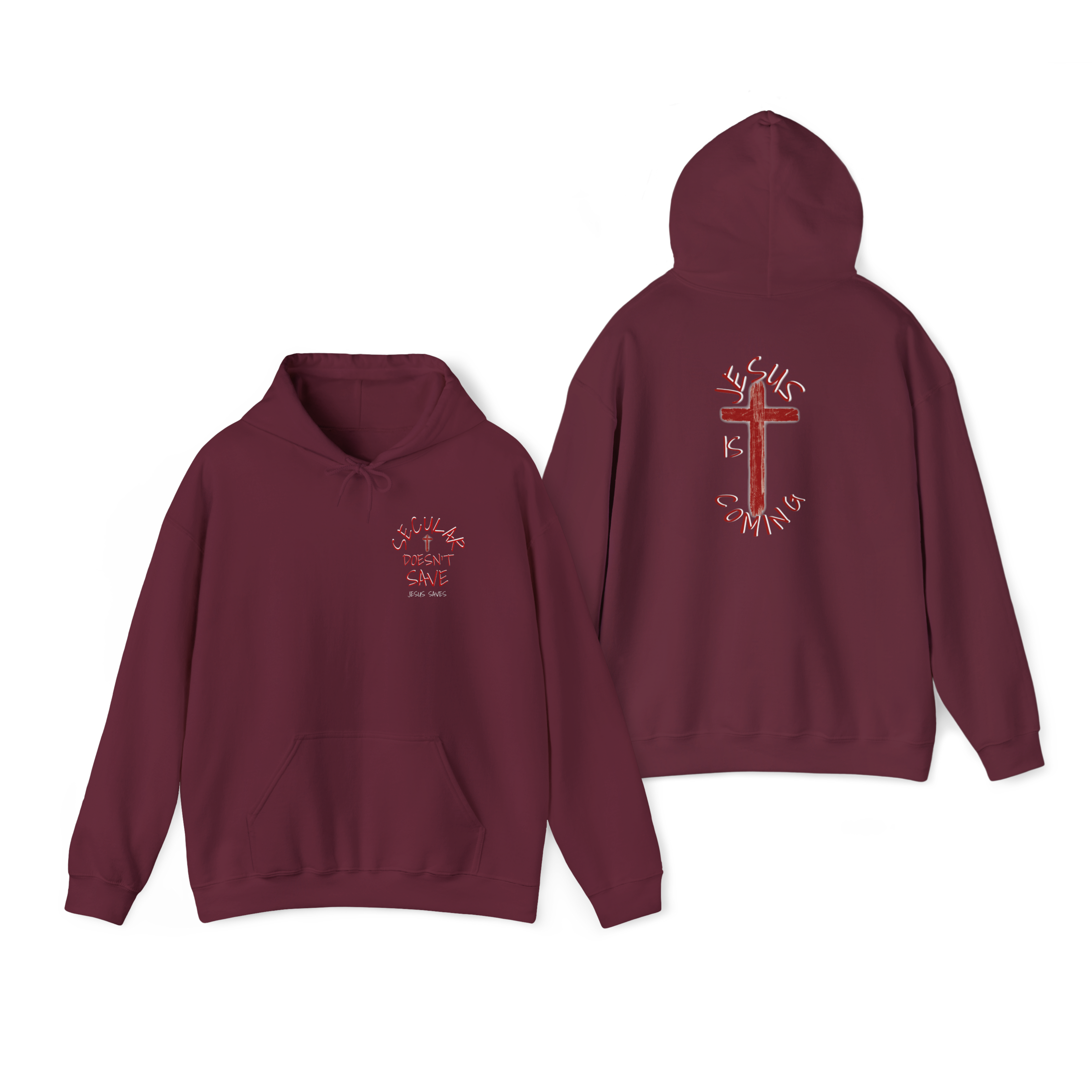 Jesus Is Coming, Secular Doesn’t Save –  Bold Witness Hoodie