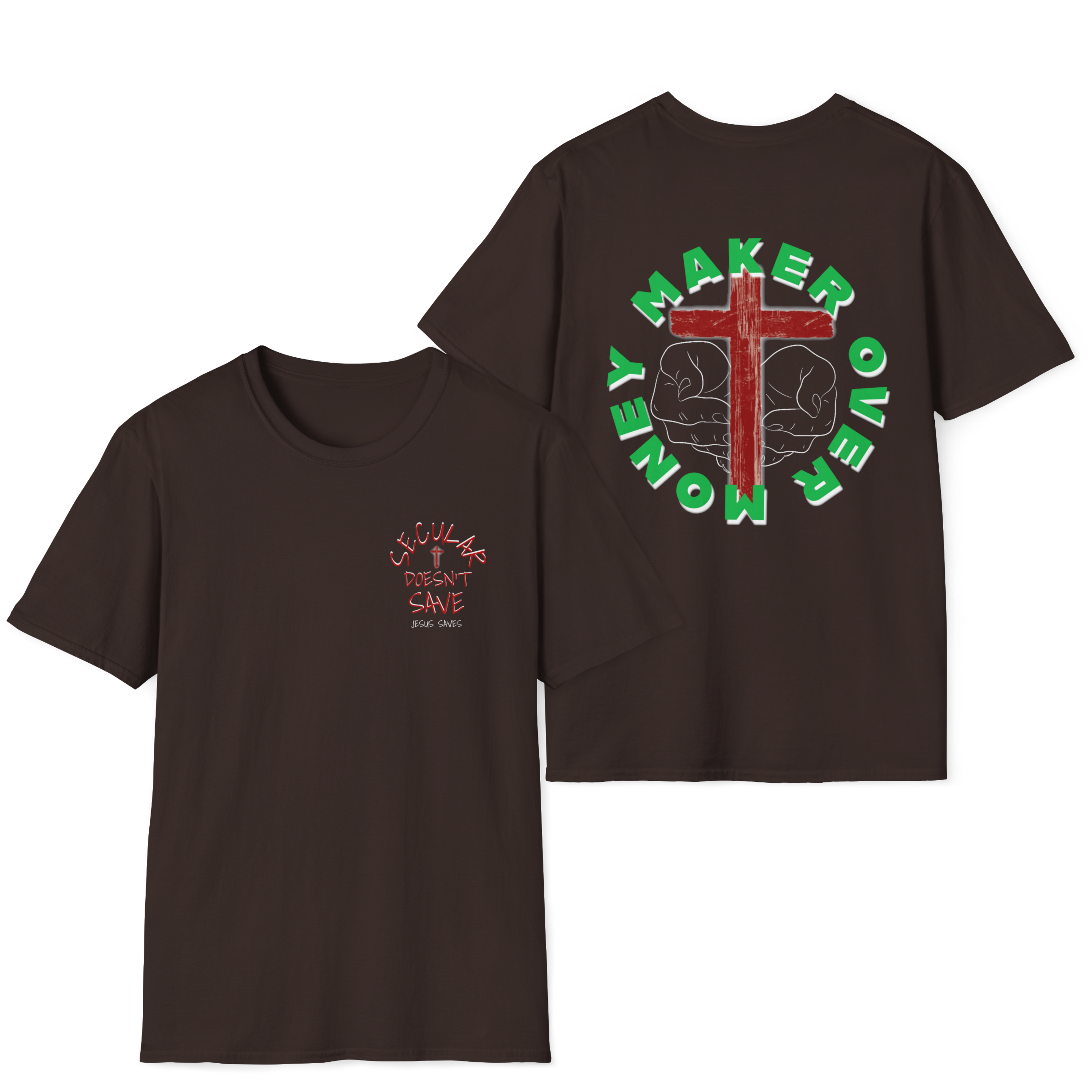 Whats Worth More? Maker Over Money T-Shirt