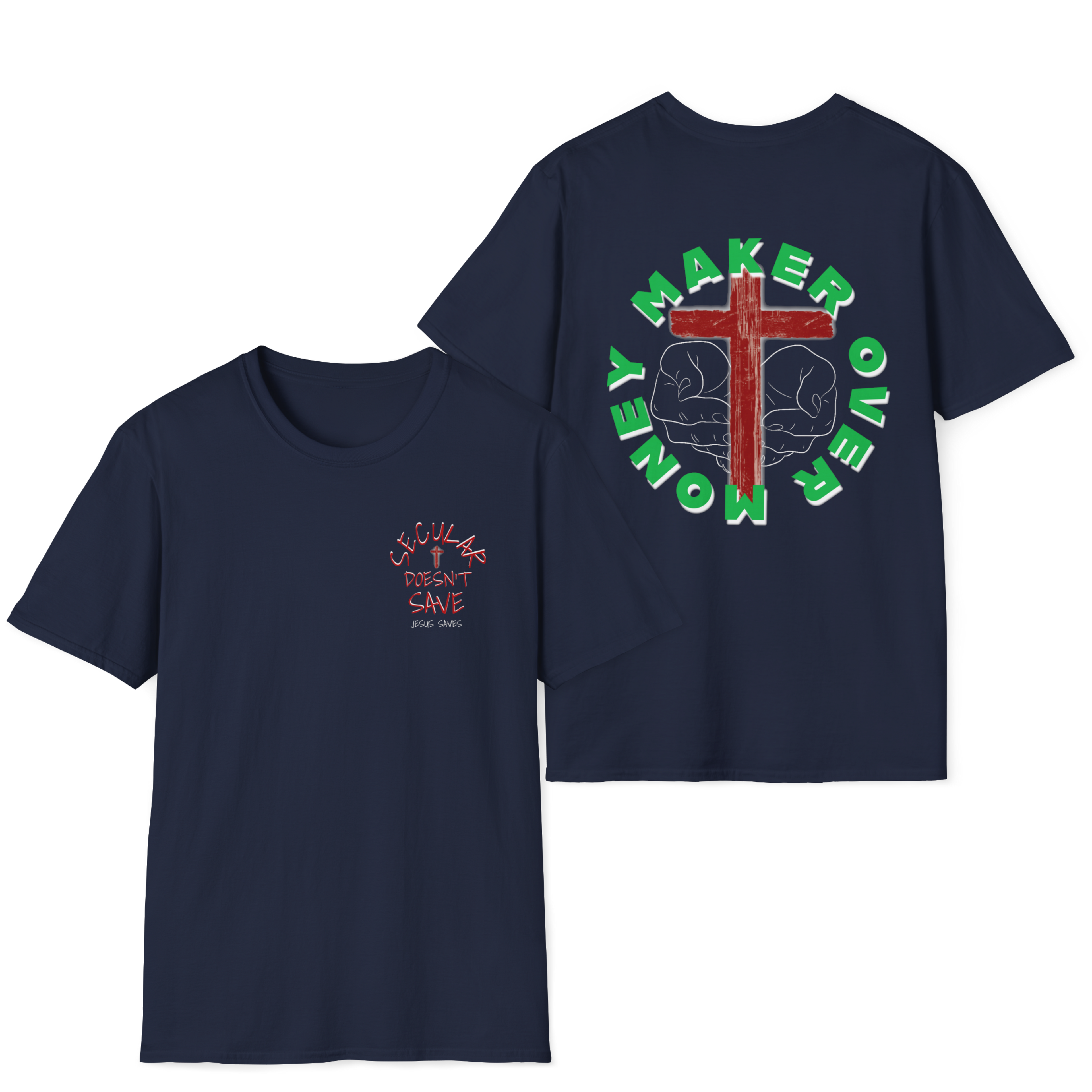 Whats Worth More? Maker Over Money T-Shirt