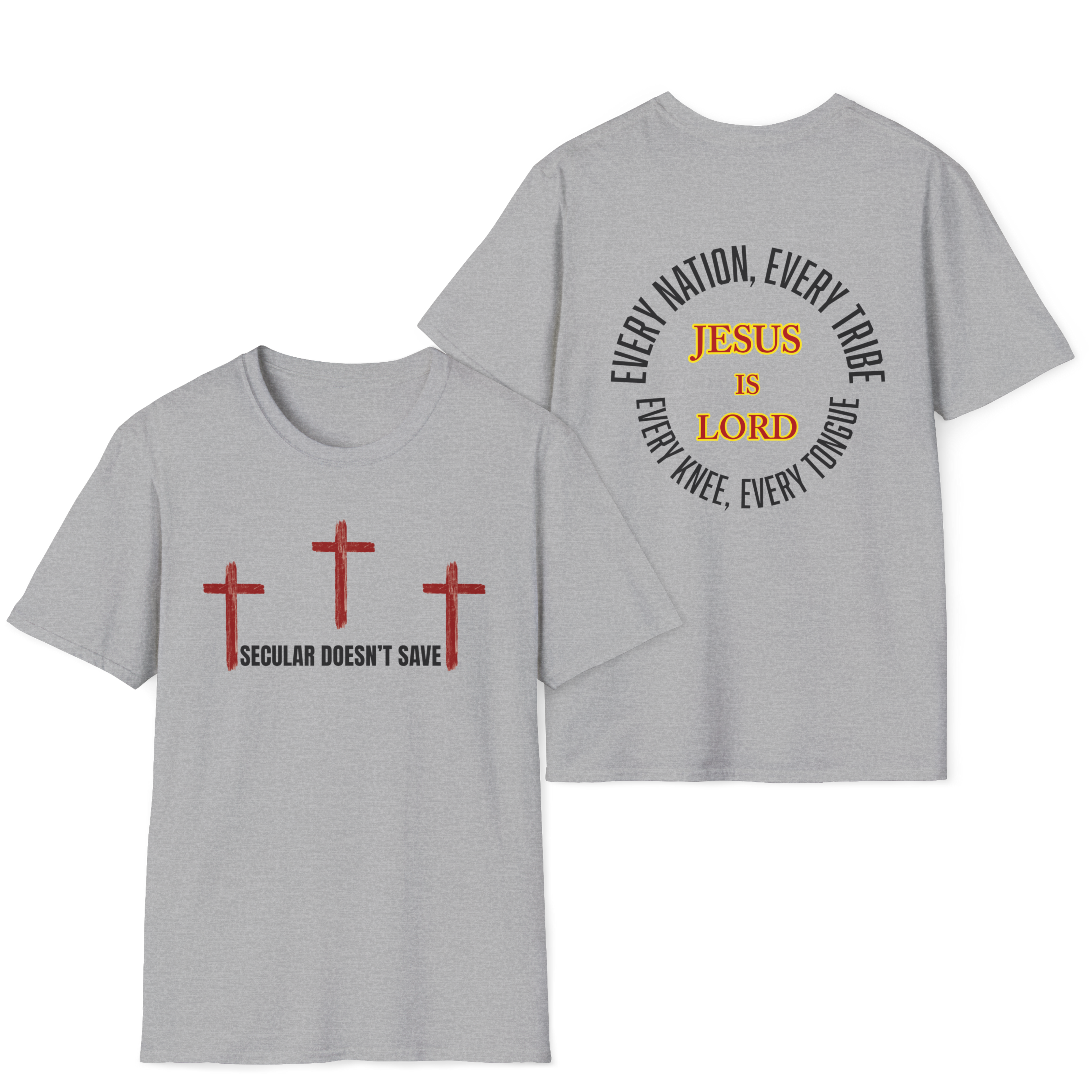 The Cross For Our Salvation, Jesus Is Lord  –  Faith Tee