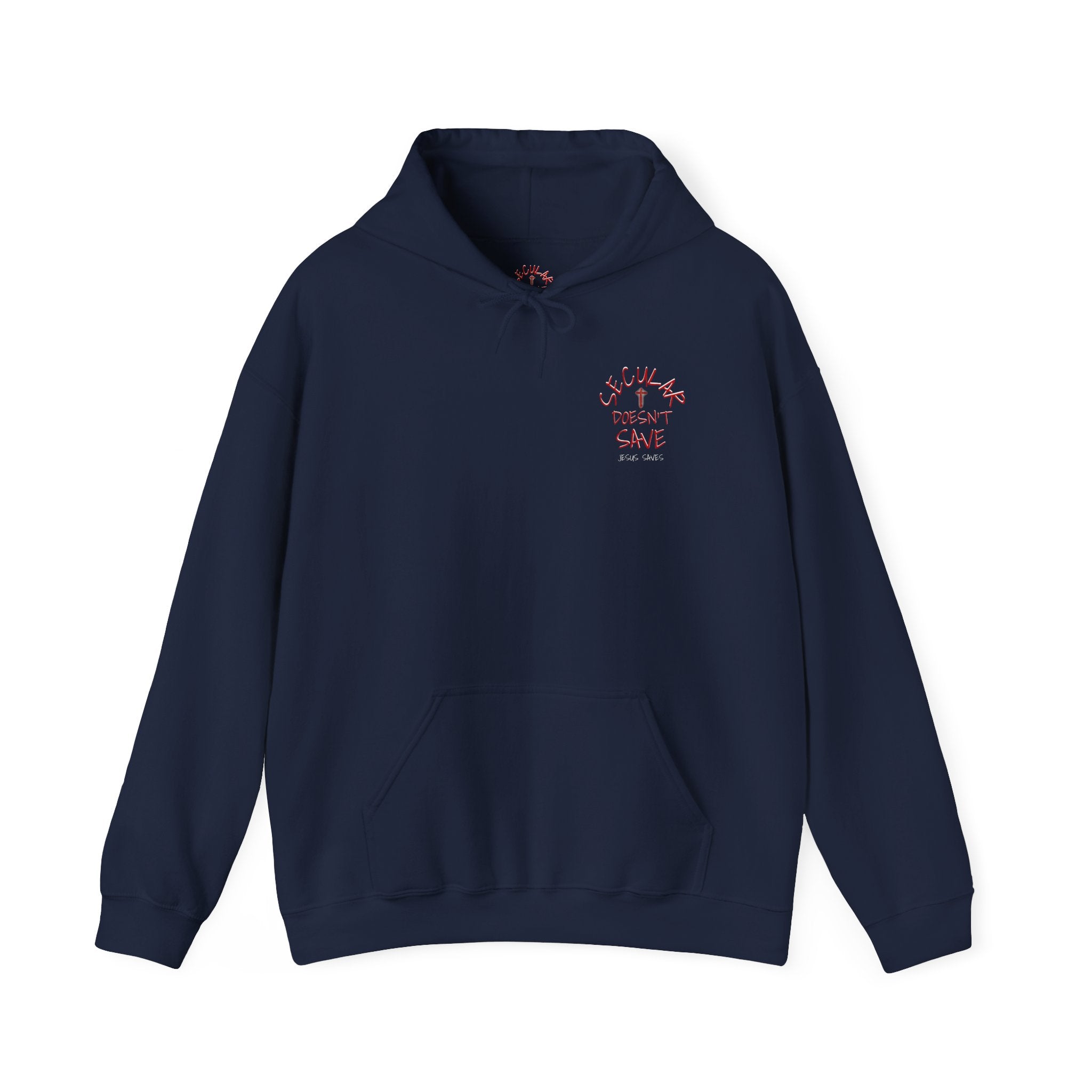 Jesus Is Coming, Secular Doesn’t Save –  Bold Witness Hoodie
