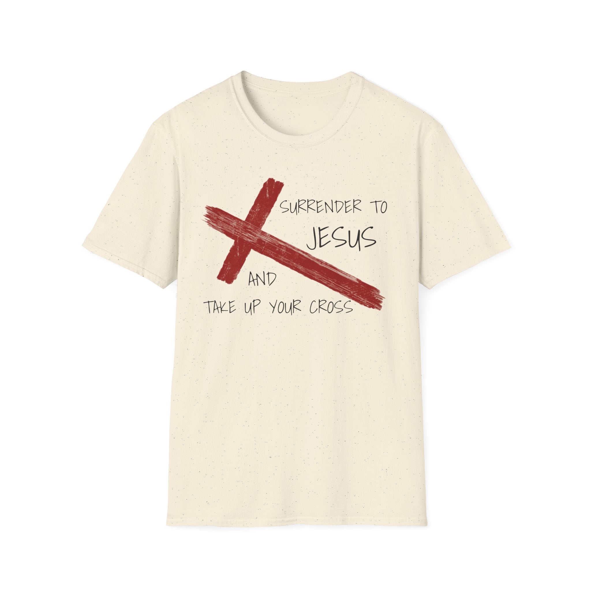 Surrender to Jesus – Take Up Your Cross T-Shirt