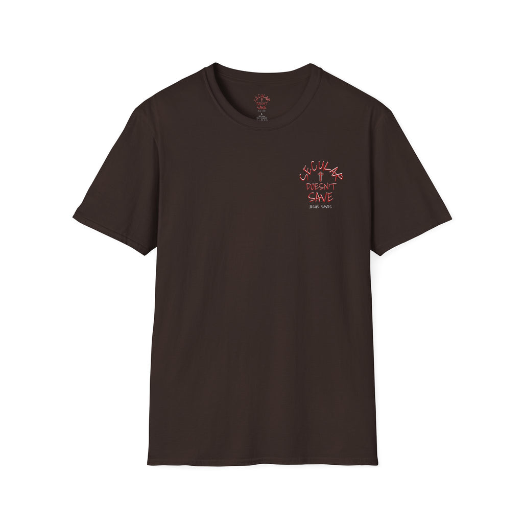 Are you Ready? Secular Doesn't Save / Jesus Is Coming T-Shirt