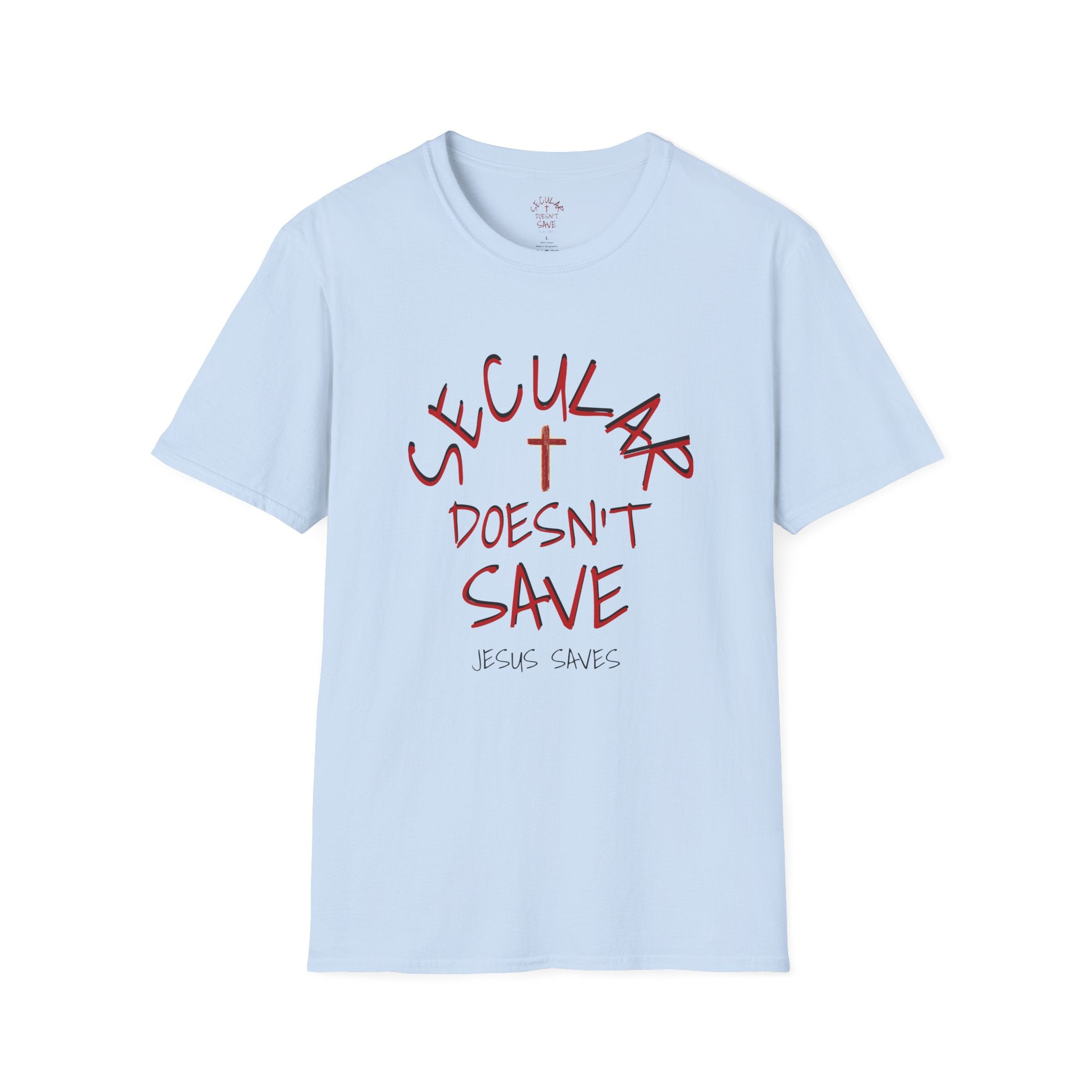 No Other Name – Secular Doesn’t Save Tee
