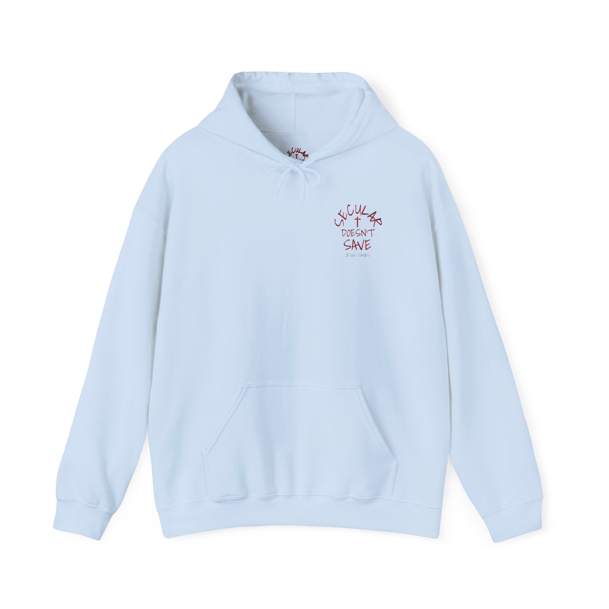 Jesus Is Coming, Secular Doesn’t Save –  Bold Witness Hoodie