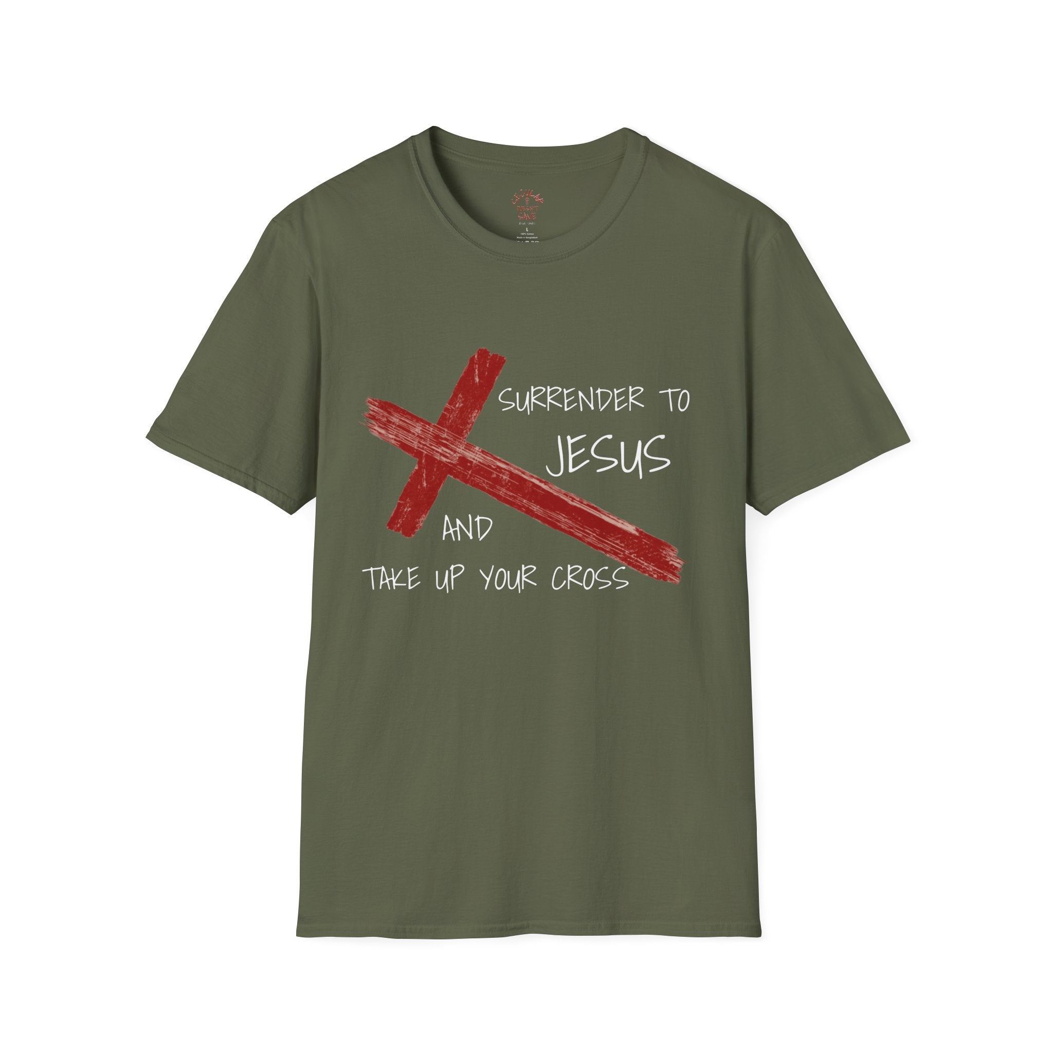Surrender to Jesus – Take Up Your Cross T-Shirt