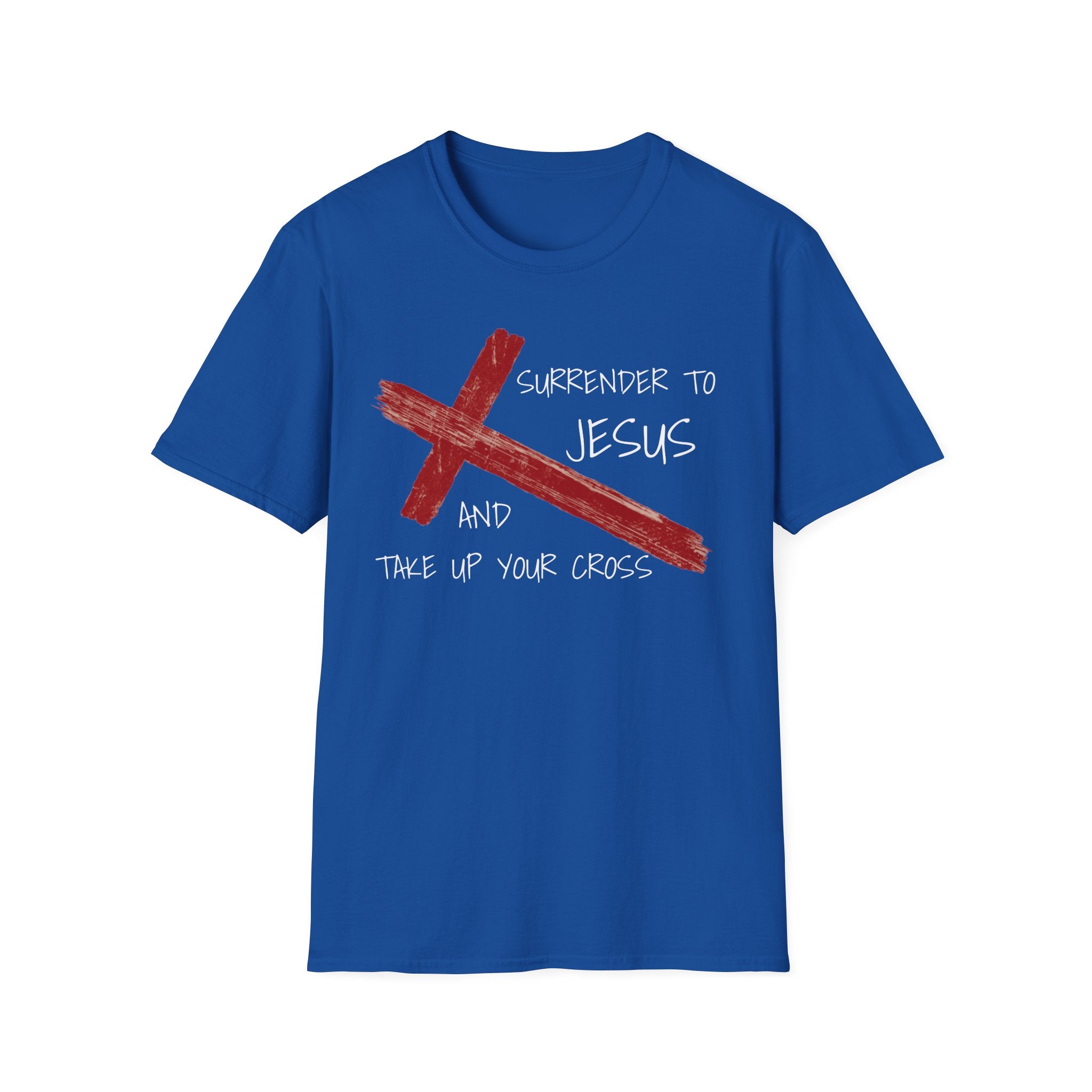 Surrender to Jesus – Take Up Your Cross T-Shirt